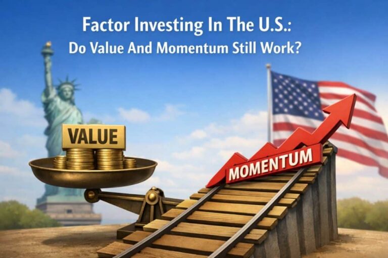 Factor Investing In The U.S.: Do Value And Momentum Still Work?