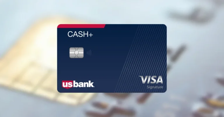 U.S. Bank Cash+ Visa Signature: a 2025 guide to limits, perks, and cash back